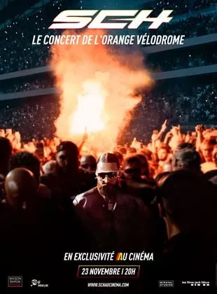 Affiche du film SCH - Le Concert de l'Orange Vélodrome au cinéma