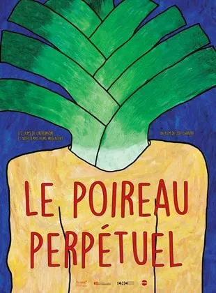 Affiche du film Le Poireau perpétuel