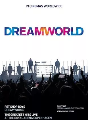 Affiche du film Pet Shop Boys Dreamworld :The greatest hits live at The Royal Arena Copenhagen