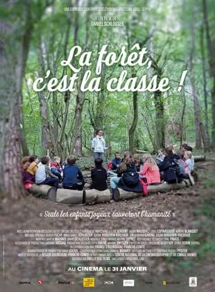 Affiche du film La Forêt, c'est la classe !