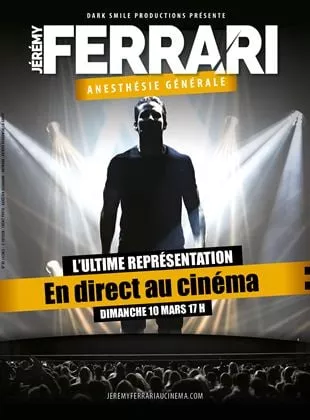 Affiche du film Jérémy Ferrari - Anesthésie générale - En direct au cinéma