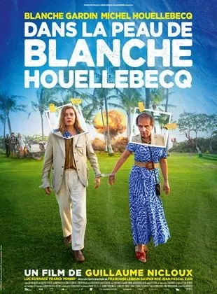 Affiche du film Dans la peau de Blanche Houellebecq