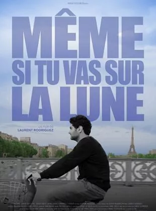 Affiche du film Même si tu vas sur la lune