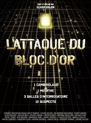 Affiche du film L'Attaque du bloc d'or