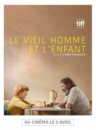 Le Vieil homme et l'enfant - Film 2023