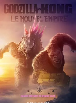 Affiche du film Godzilla x Kong : Le Nouvel Empire