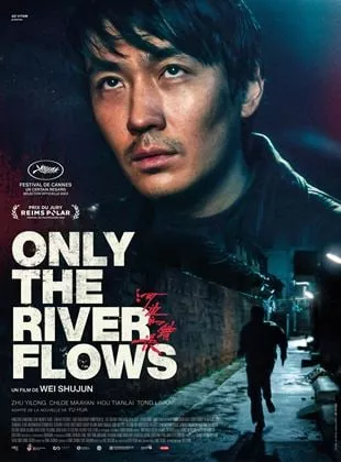 Affiche du film Only the River Flows