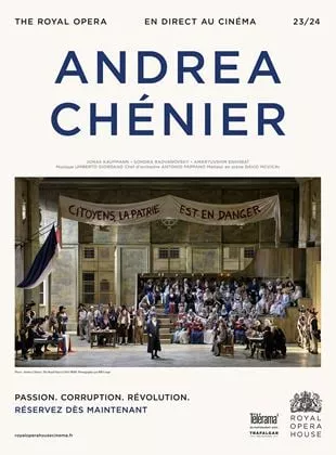 Affiche du film Le Royal Opera : Andrea Chenier