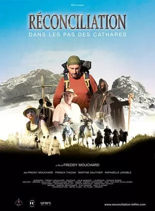 Affiche du film Réconciliation, dans les pas des Cathares