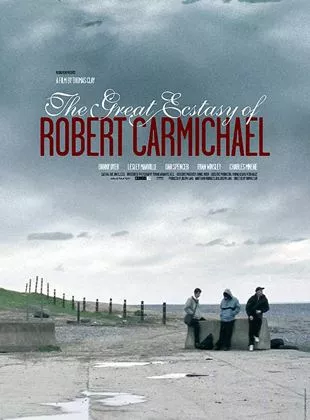 Affiche du film The Great Ecstasy of Robert Carmichael