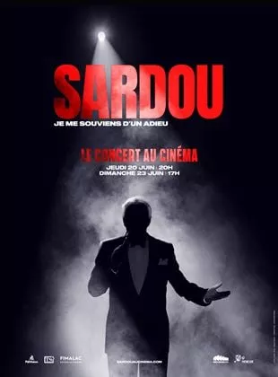 Affiche du film Michel Sardou - Le concert au cinéma