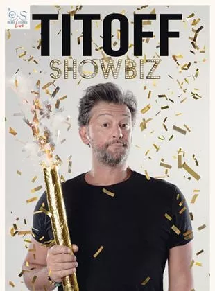 Affiche du film Bliss Acces Live : Titoff, Showbiz