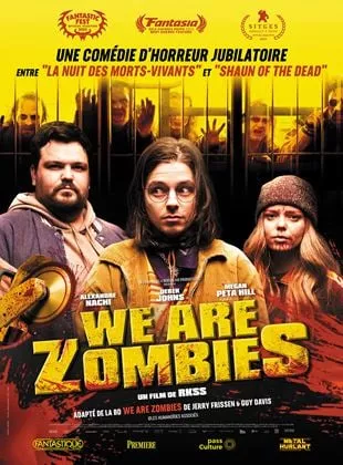 Affiche du film We Are Zombies