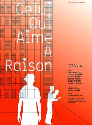 Affiche du film Celui qui aime a raison