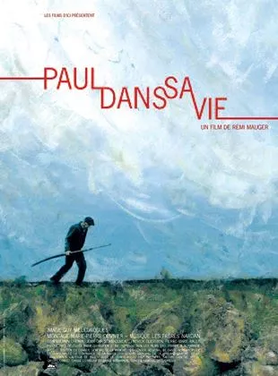 Affiche du film Paul dans sa vie