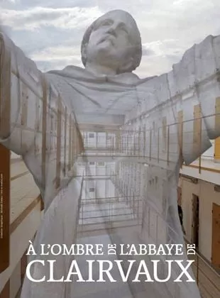 Affiche du film À l'ombre de l'abbaye de Clairvaux