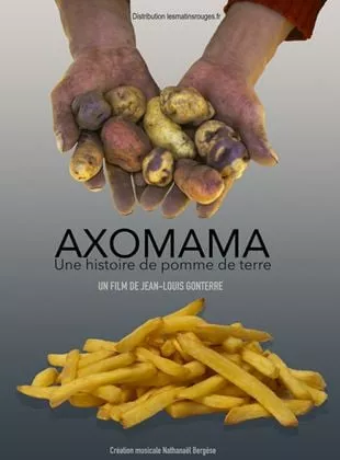 Affiche du film Axomama, une histoire de pomme de terre