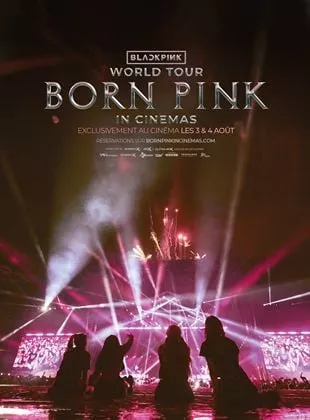Affiche du film BlackPink World Tour [Born Pink] in cinemas