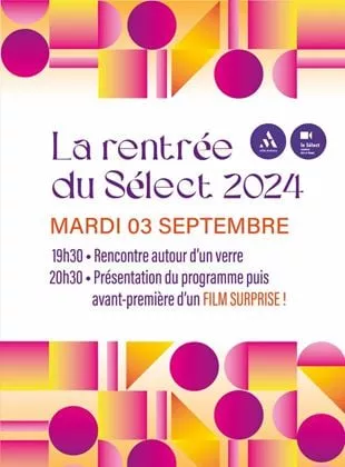 Affiche du film La rentrée du Sélect 2024
