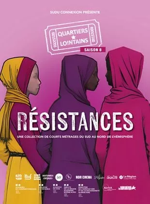 Affiche du film Résistances - Quartiers Lointains Saison 8