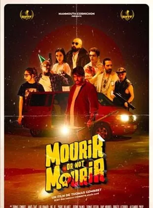 Affiche du film Mourir or not mourir