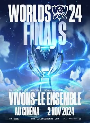 Affiche du film League of Legends World Championship Final 2024 Cinema Viewing Party