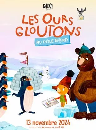 Affiche du film Les Ours gloutons au Pôle Nord