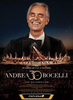 Affiche du film Andrea Bocelli 30: The Celebration