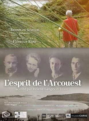 Affiche du film L'Esprit de l'Arcouest, raconté par Hélène Langevin-Joliot