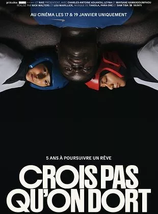 Affiche du film Crois pas qu'on dort