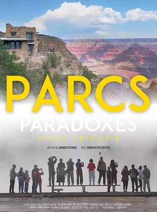 Affiche du film Parcs Paradoxes - Voyage américain