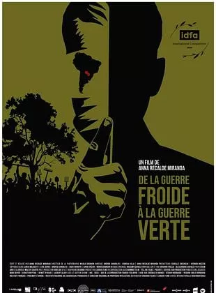 Affiche du film De la Guerre Froide à la Guerre Verte