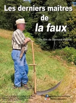 Affiche du film Les Derniers Maîtres de la Faux