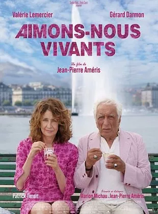 Aimons-nous vivants Aimons-nous vivants