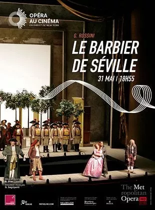 Affiche du film Le Barbier de Séville (Metropolitan Opera)