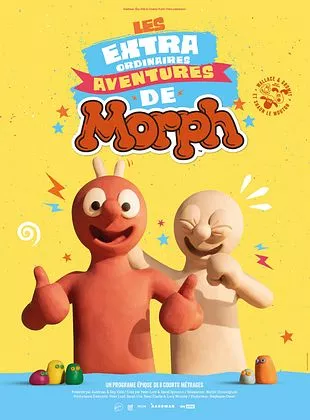 Les Extraordinaires aventures de Morph Les Extraordinaires aventures de Morph