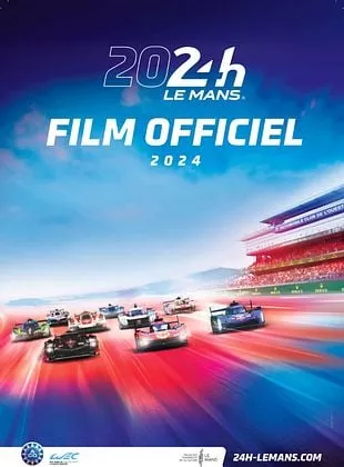 Affiche du film Film officiel : 24 Heures du Mans 2024