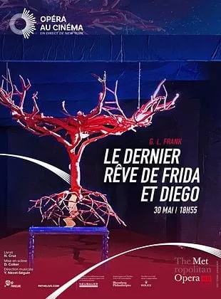 Affiche du film Le Dernier rêve de Frida et Diego (Metropolitan Opera)
