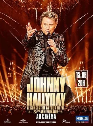 Affiche du film Johnny Hallyday - Le Concert de la Tour Eiffel - 25ème anniversaire