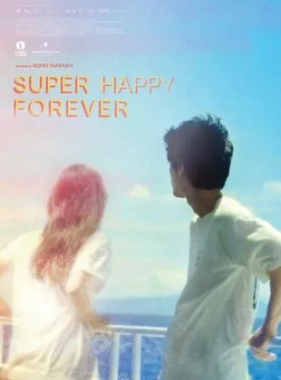 Super Happy Forever Super Happy Forever