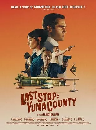 Affiche du film Last Stop : Yuma County