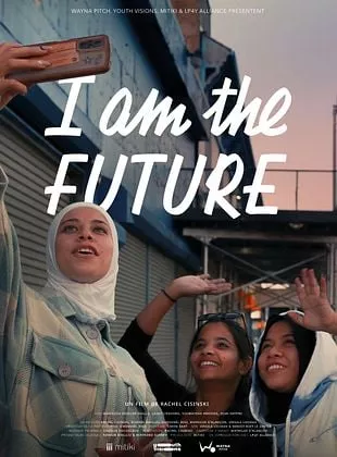 Affiche du film I Am The Future