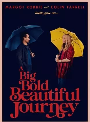 Affiche du film A Big Bold Beautiful Journey