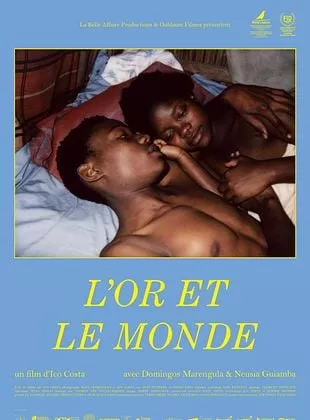 Affiche du film L'Or et le monde