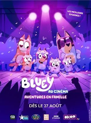 Affiche du film Bluey au Cinéma - Aventures en Famille