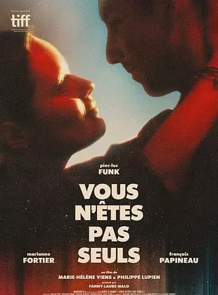 Affiche du film Vous n'êtes pas seuls