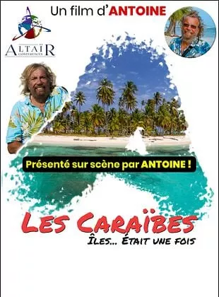 Affiche du film Îles... était une fois Les Caraïbes