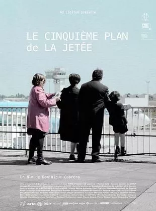 Le Cinquième plan de La Jetée