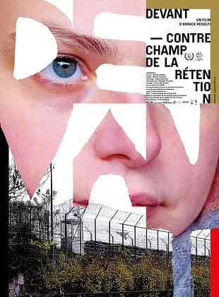 Affiche du film Devant - Contrechamp de la rétention