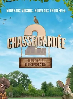 Affiche du film Chasse gardée 2